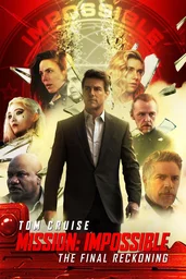 Affiche de Mission Impossible The Final Reckoning