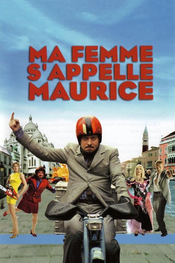Affiche de Ma Femme S Appelle Maurice 2002
