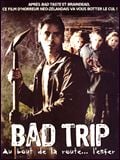 Affiche de Bad Trip