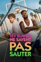Affiche de Les Blancs Ne Savent Pas Sauter 2023