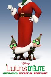 Affiche de Lutins D Élite Opération Secret Du Père Noël 2010