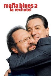 Affiche de Mafia Blues 2 La Rechute 2002