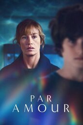 Affiche de Par Amour 2024