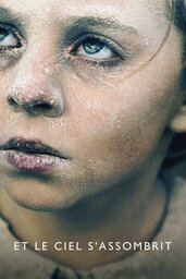 Affiche de Et Le Ciel S Assombrit 2021