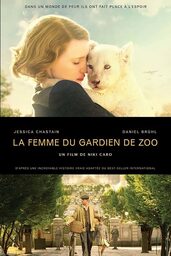 Affiche de La Femme Du Gardien De Zoo 2017