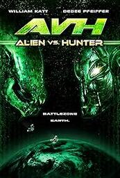 Affiche de Alien Vs Hunter 2007