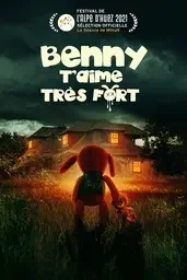 Affiche de Benny T'aime Très Fort 2019