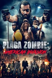 Affiche de Plaga Zombie American Invasion