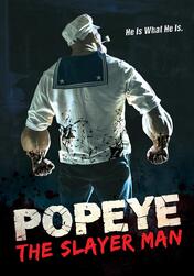 Affiche de Popeye The Slayer Man