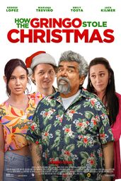 Affiche de How The Gringo Stole Christmas 2023