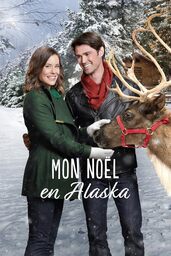 Affiche de Mon Noel En Alaska 2018