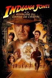 Affiche de Indiana Jones Et Le Royaume Du Crâne De Cristal 2008