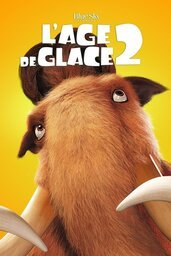 Affiche de L Âge De Glace 2 2006
