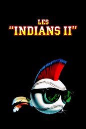 Affiche de Les Indians II 1994